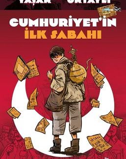 Cumhuriyet'in İlk Sabahı