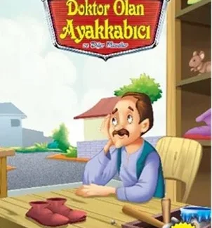Doktor Olan Ayakkabıcı Ve Diğer Masallar / Evvel Zaman İçinde