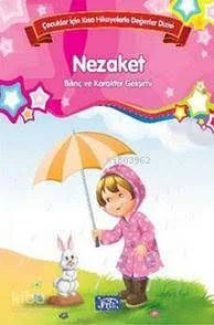Bilinç ve Karakter Gelişimi - Nezaket