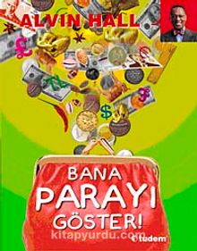Bana Parayı Göster!