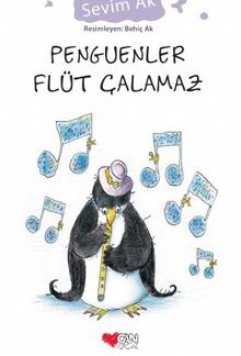 Penguenler Flüt Çalamaz